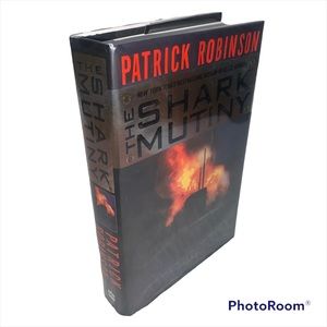 The Shark Mutiny by Patrick Robinson